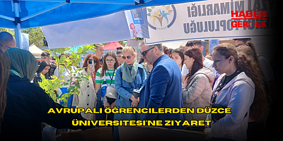 Avrupalı Öğrencilerden Düzce Üniversitesi'ne Ziyaret