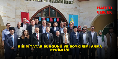 Kırım Tatar Sürgünü ve Soykırımı Anma Etkinliği